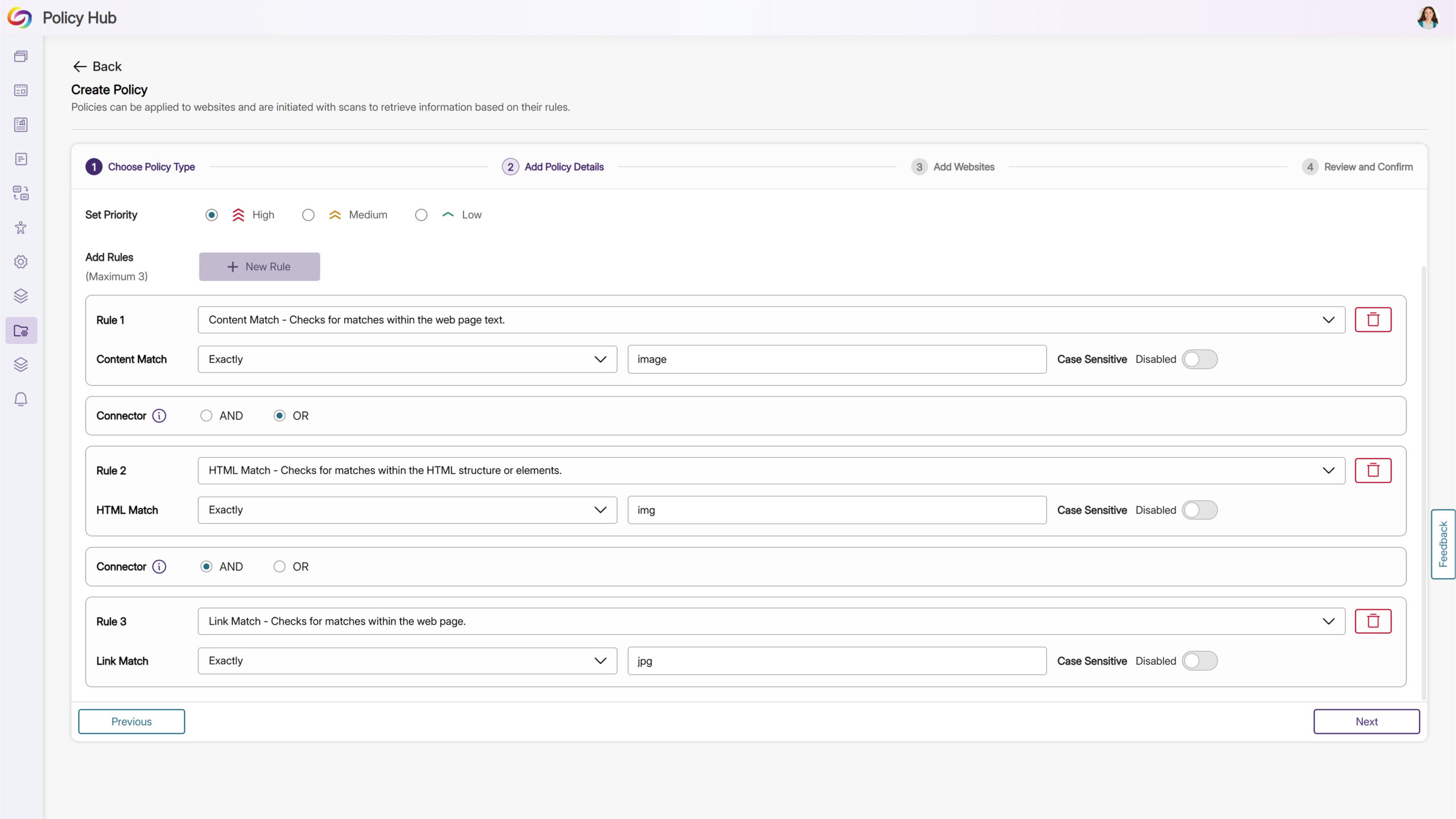 The Policy Engine Will Support Complex Rule Logic